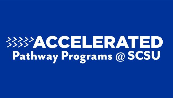 Accelerated Pathway Programs at SCSU